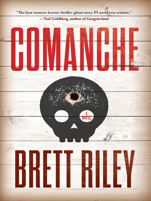 Title details for Comanche by Brett Riley - Available